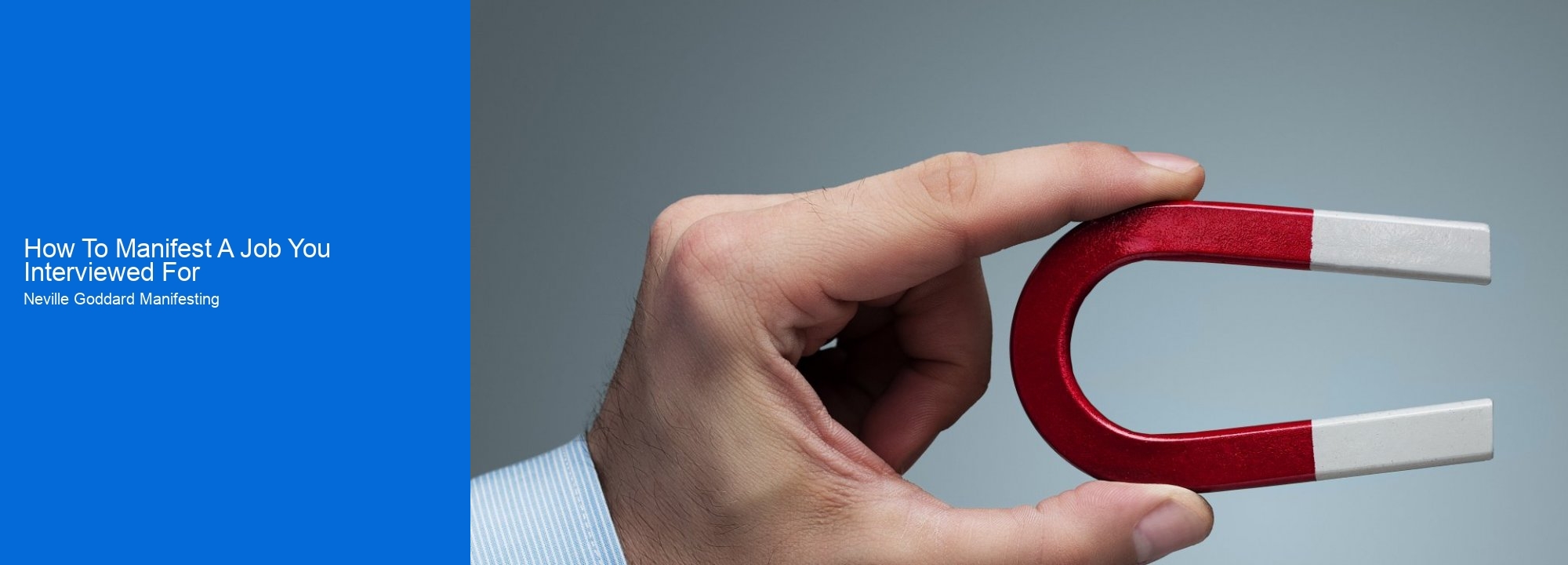 How To Manifest A Job You Interviewed For